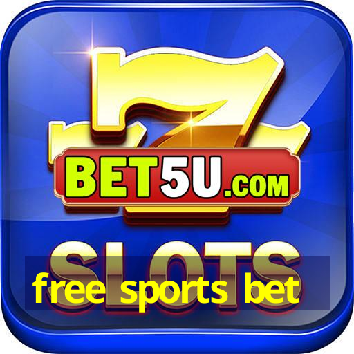 free sports bet